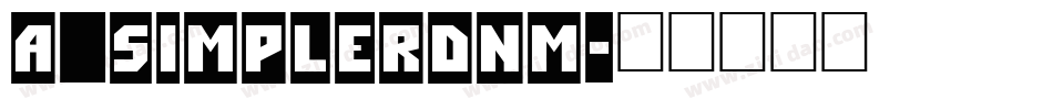 a_SimplerDnm字体转换
