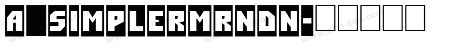 a_SimplerMrnDn字体转换