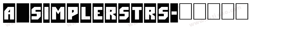 a_SimplerStrs字体转换
