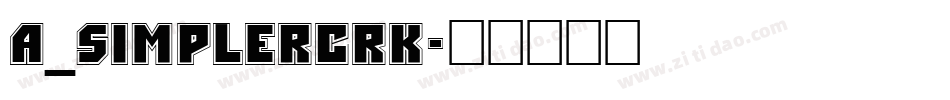 a_SimplerCrk字体转换