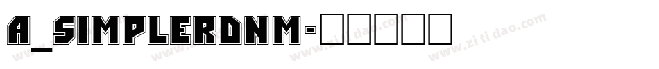 a_SimplerDnm字体转换