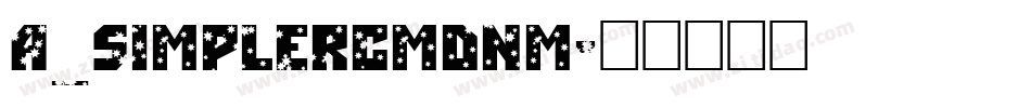 a_SimplerCmDnm字体转换