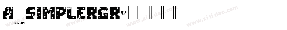 a_SimplerGr字体转换
