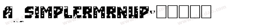 a_SimplerMrnUp字体转换