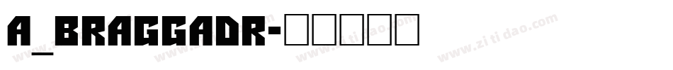 a_BraggaDr字体转换