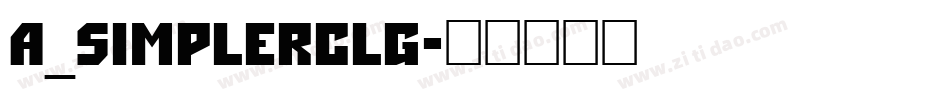 a_SimplerClg字体转换