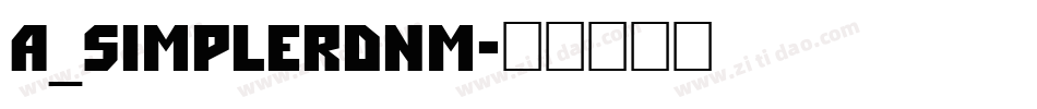 a_SimplerDnm字体转换