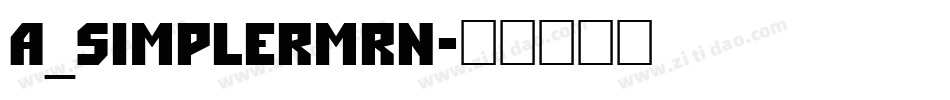 a_SimplerMrn字体转换