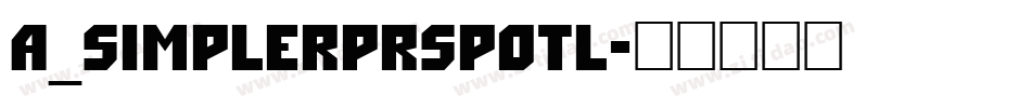 a_SimplerPrspOtl字体转换