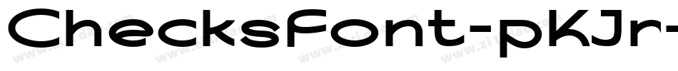 ChecksFont-pKJr字体转换