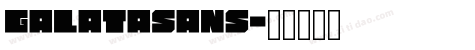 GalataSans字体转换