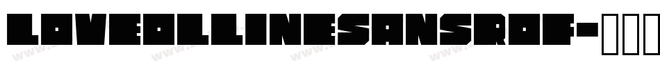 LoveollineSansRoF字体转换
