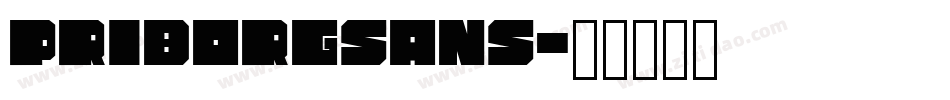 PriborgSans字体转换
