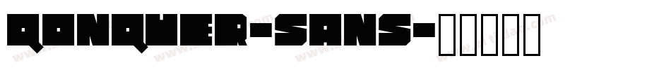 Qonquer-sans字体转换