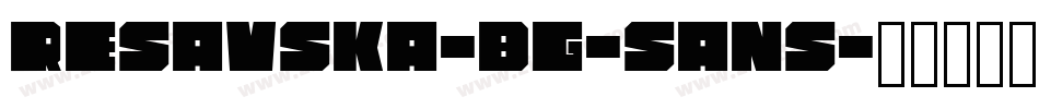Resavska-BG-Sans字体转换