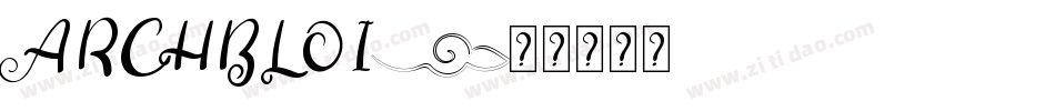 ARCHBLOI字体转换