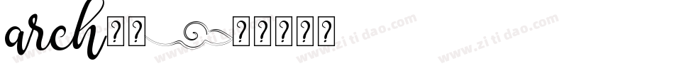 arch字库字体转换