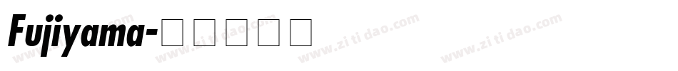 Fujiyama字体转换