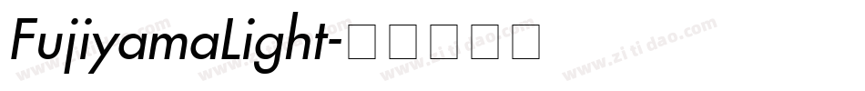 FujiyamaLight字体转换