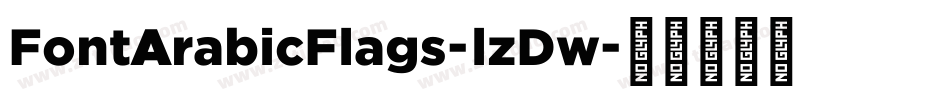 FontArabicFlags-lzDw字体转换 FontArabicFlags-lzDw字体转换