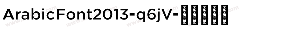 ArabicFont2013-q6jV字体转换