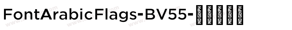 FontArabicFlags-BV55字体转换