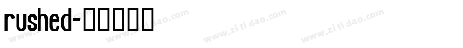 rushed字体转换