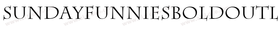 SundayFunniesBoldoutline-e9zn字体转换