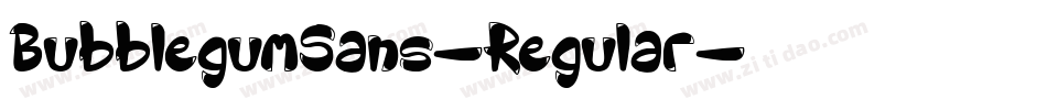 BubblegumSans-Regular字体转换