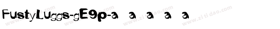 FustyLuggs-gE9p字体转换