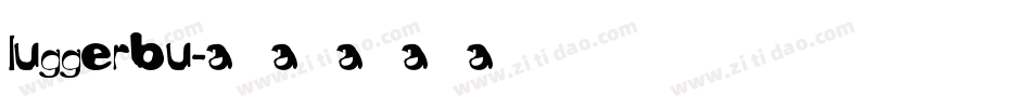 luggerbu字体转换