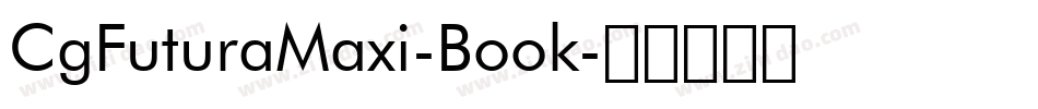 CgFuturaMaxi-Book字体转换