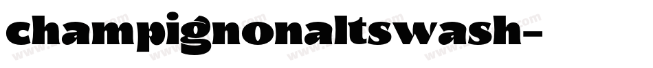 champignonaltswash字体转换