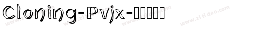 Cloning-Pvjx字体转换