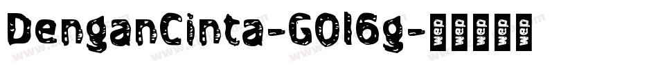 DenganCinta-GOl6g字体转换