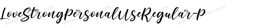 LoveStrongPersonalUseRegular-PxL2字体转换