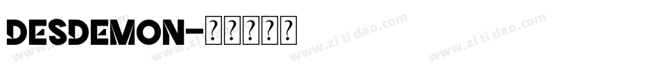DESDEMON字体转换