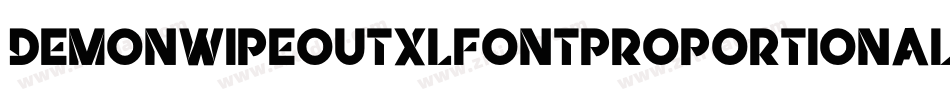 Demonwipeoutxlfontproportional-7OqP字体转换
