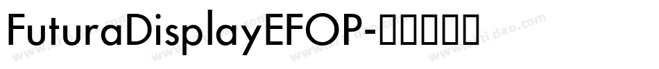 FuturaDisplayEFOP字体转换