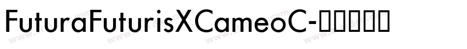 FuturaFuturisXCameoC字体转换