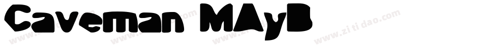 Caveman-MAyB字体转换