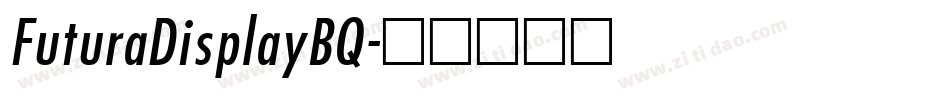 FuturaDisplayBQ字体转换