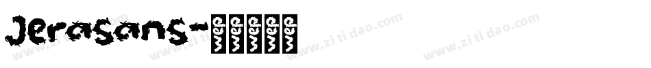 Jerasans字体转换
