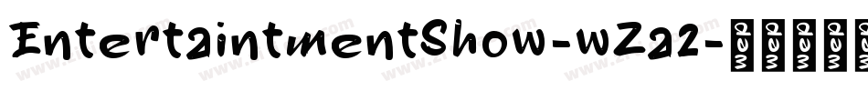 EntertaintmentShow-wZa2字体转换