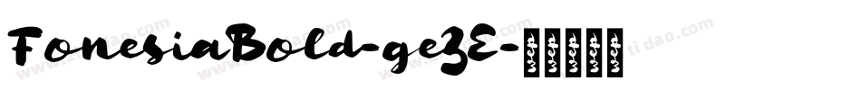 FonesiaBold-geZE字体转换