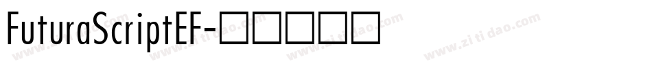 FuturaScriptEF字体转换