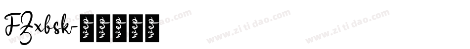 FZxbsk字体转换