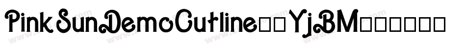 PinkSunDemoOutline-6YjBM字体转换
