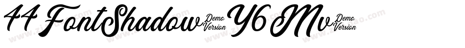 44FontShadow-Y6Mv字体转换