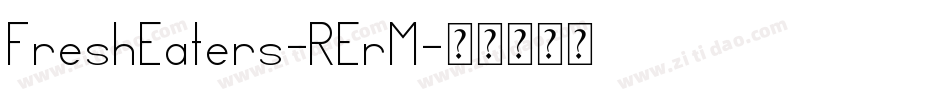 FreshEaters-RErM字体转换